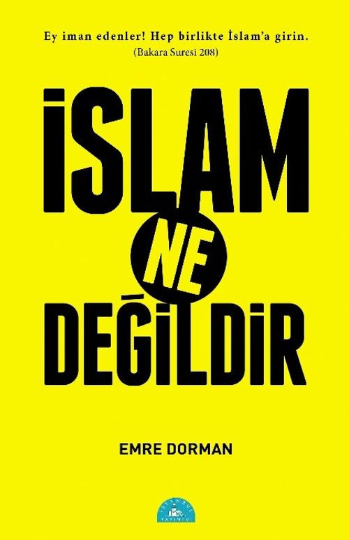 İslam Ne Değildir