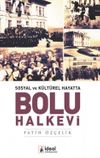 Sosyal ve K&uuml;lt&uuml;rel Hayatta Bolu Halkevi