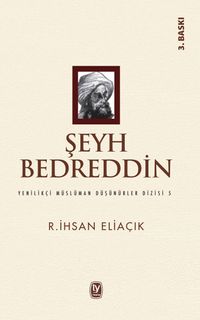 Şeyh Bedreddin / Yenilikçi Müslüman Düşünürler Dizisi 5 