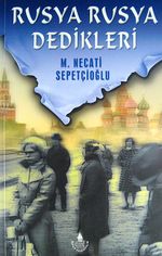 Rusya Rusya Dedikleri