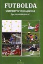 Futbolda Sistematik Yaklaşımlar