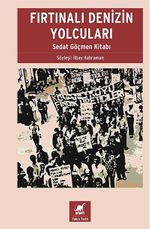 Fırtınalı Denizin Yolcuları & Sedat Göçmen Kitabı
