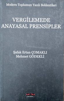 Modern Toplumun Yazılı Beklentileri Vergilemede Anayasal Prensipler 