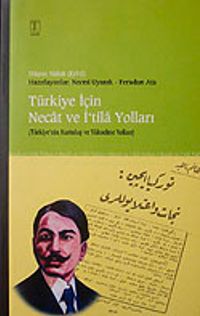 Türkiye İçin Necat ve İ'tila Yolları / 13-B-12