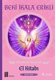 Meleklerle Yaşamak El Kitabı 