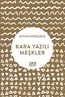 Kara Yazılı Meşkler