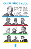 T&uuml;rkiye'de Aydınlanma ve Atat&uuml;rk Devrimleri
