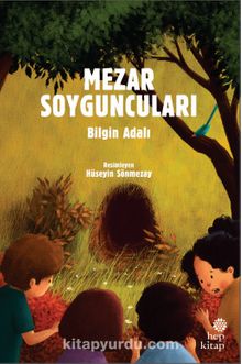Mezar Soyguncuları - Bilgin Adalı