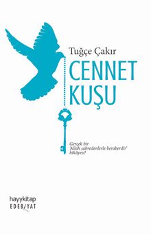 Cennet Kuşu - Tuğçe Çakır