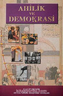 Ahilik ve Demokrasi 7-C-4 - Galip Demir