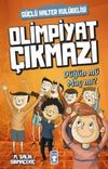 Olimpiyat &Ccedil;ıkmazı - D&uuml;ğ&uuml;n m&uuml; Ma&ccedil; mı?