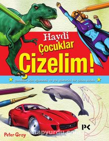 Haydi Çocuklar Çizelim! - Peter Gray