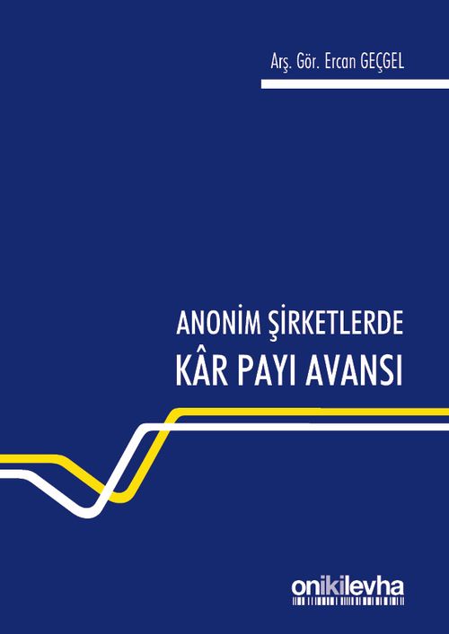 Anonim Şirketlerde Kar Payı Avansı