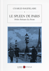 Le Spleen de Paris (Petits Poemes en Prose)