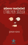 D&uuml;nya Tarihini Etkileyen S&ouml;zler