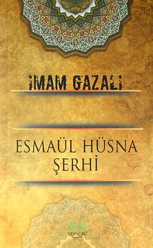 Esmaül Hüsna Şerhi