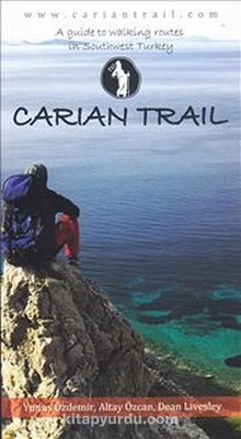 Carian Trail & A Guide to Walking Routes in Southwest Turkey