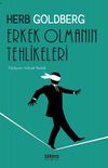 Erkek Olmanın Tehlikeleri