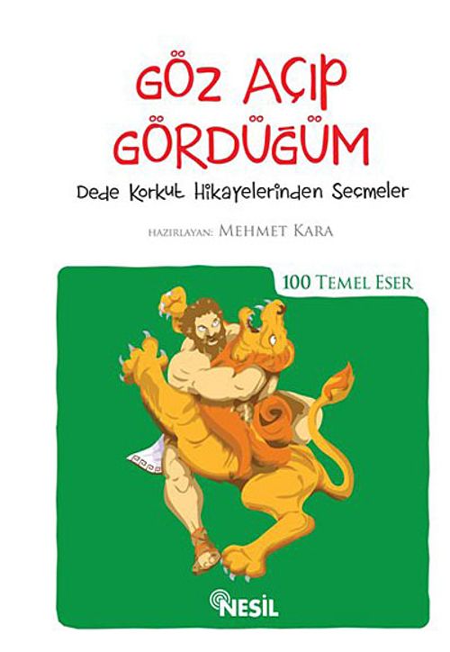 Göz Açıp Gördüğüm (Kenar Boyalı) / 100 Temel Eser