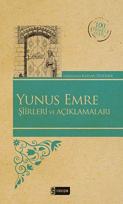 Yunus Emre Şiirleri ve Açıklamaları (Kenar Boyalı) / 100 Temel Eser