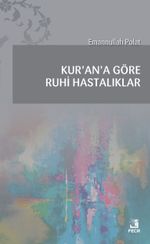 Kur'an'a Göre Ruhi Hastalıklar