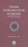 İslam Sorumluluk Hukuku & Akit Dışı Sorumluluk