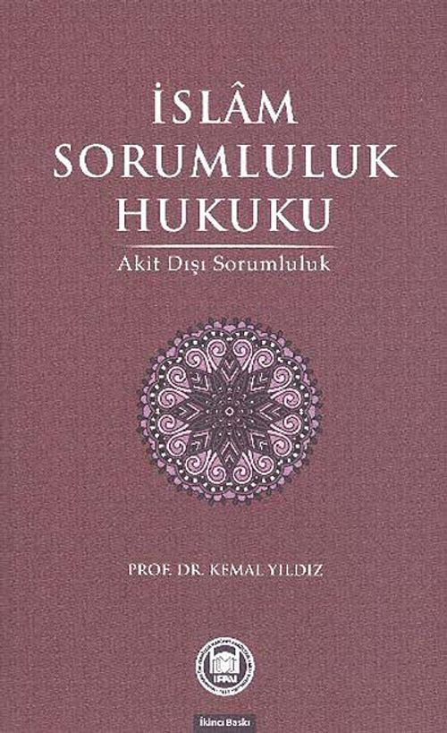 İslam Sorumluluk Hukuku & Akit Dışı Sorumluluk