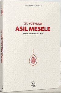 21. Yüzyılda Asıl Mesele (Cep Boy)