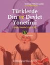 Türklerde Din ve Devlet Yönetimi & İzmir,İstanbul 1759-1768