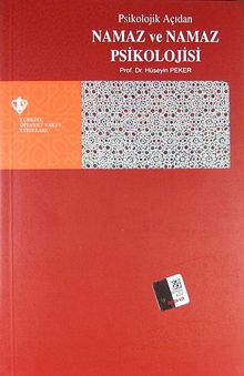 Psikolojik Açıdan Namaz ve Namaz Psikolojisi