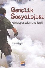 Gençlik Sosyolojisi & Politik Toplumsallaşma ve Gençlik