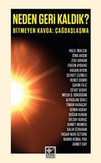 Neden Geri Kaldık? & Bitmeyen Kavga: Çağdaşlaşma