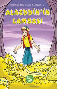 Alaeddin'in Lambası / Çocuklar İçin Dünya Klasikleri -9