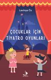 &Ccedil;ocuklar İ&ccedil;in Tiyatro Oyunları