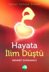 Hayata İlim D&uuml;şt&uuml;