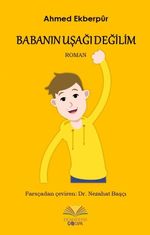 Babanın Uşağı Değilim