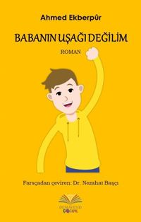 Babanın Uşağı Değilim