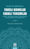 Kur'an Işığında Farklı Konular Farklı Yorumlar