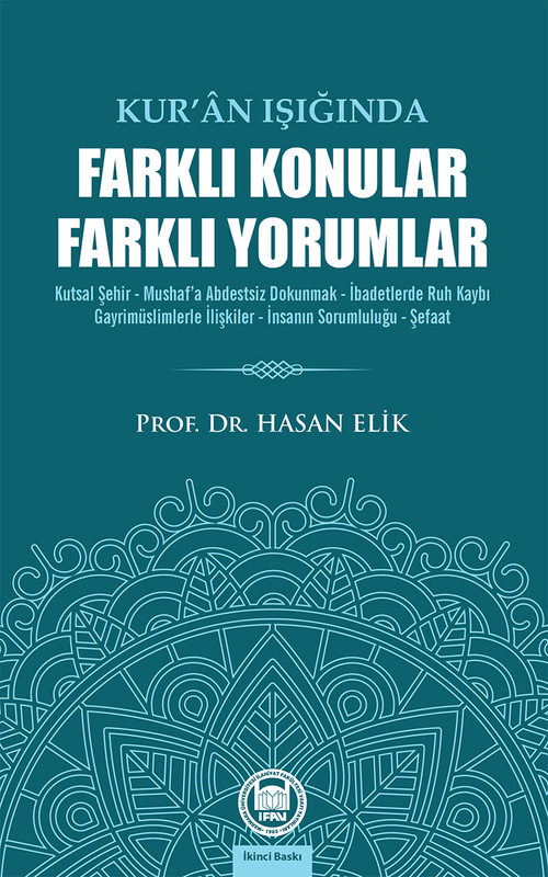 Kur'an Işığında Farklı Konular Farklı Yorumlar