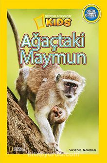 National Geographic Kids -Ağaçtaki Maymun - Susan B. Neuman