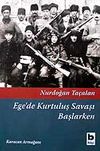 Ege'de Kurtuluş Savaşı Başlarken