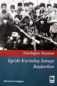 Ege'de Kurtuluş Savaşı Başlarken