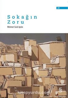 Sokağın Zoru - Mehmet Said Aydın