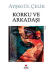 Korku ve Arkadaşı