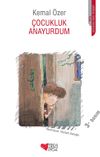 &Ccedil;ocukluk Anayurdum