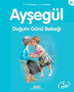 Ayşegül / Doğum Günü Bebeği