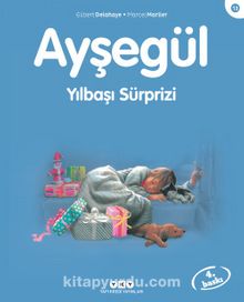 Ayşegül / Yılbaşı Sürprizi - Gilbert Delahaye
