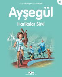 Ayşegül / Harikalar Sirki