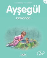 Ayşegül / Ormanda
