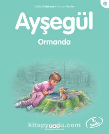 Ayşegül / Ormanda - Gilbert Delahaye